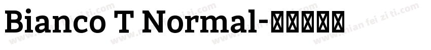 Bianco T Normal字体转换